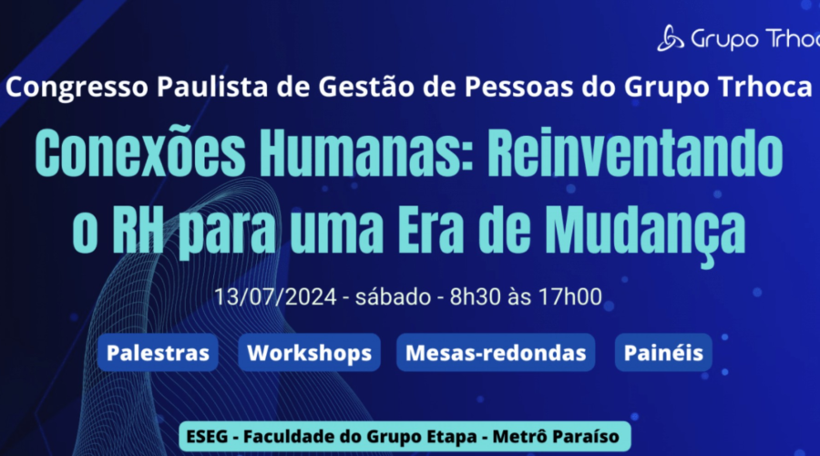 ESEG irá sediar Congresso Paulista de Gestão de Pessoas, com workshops, painéis e roda de conversa